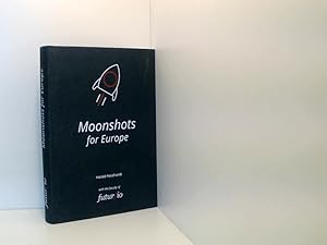 Imagen del vendedor de Moonshots for Europe a la venta por Book Broker