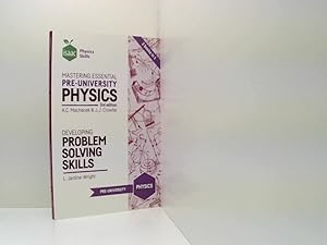 Bild des Verkufers fr Mastering Pre-University Physics: Developing Problem Solving Skills (Isaac Physics Skills) zum Verkauf von Book Broker