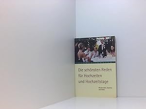 Bild des Verkufers fr Die schnsten Reden fr Hochzeiten und Hochzeitstage: Musterreden, Sprche und Zitate (humboldt - Information & Wissen) Musterreden, Sprche und Zitate zum Verkauf von Book Broker