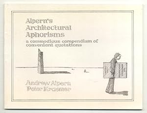 Immagine del venditore per Alpern's Architectural Aphorisms: A Commodious Compendium of Convenient Quotations venduto da Between the Covers-Rare Books, Inc. ABAA