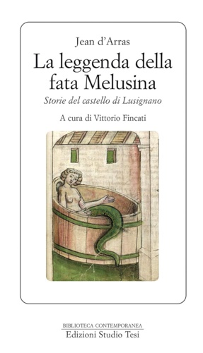 Imagen del vendedor de La leggenda della fata Melusina. Storie del castello di Lusignano. a la venta por FIRENZELIBRI SRL