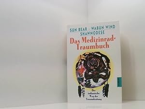 Seller image for Das Medizinrad-Traumbuch der indianische Weg der Traumdeutung for sale by Book Broker