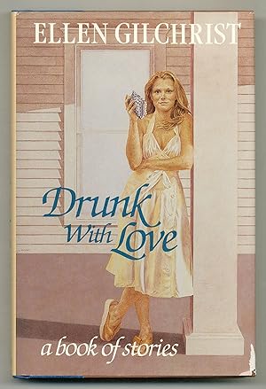 Imagen del vendedor de Drunk with Love: A Book of Stories a la venta por Between the Covers-Rare Books, Inc. ABAA