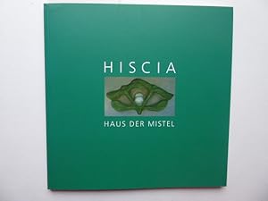 Seller image for HISCIA Haus der Mistel. Festband zum 50-jhrigen Jubilum. for sale by Antiquariat Heinzelmnnchen