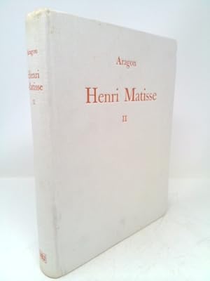 Bild des Verkufers fr Henri Matisse: a Novel (Volume II) zum Verkauf von ThriftBooksVintage