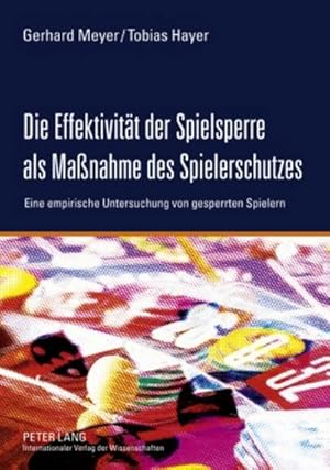 Seller image for Die Effektivitt der Spielsperre als Manahme des Spielerschutzes for sale by BuchWeltWeit Ludwig Meier e.K.