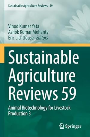 Immagine del venditore per Sustainable Agriculture Reviews 59 : Animal Biotechnology for Livestock Production 3 venduto da AHA-BUCH GmbH