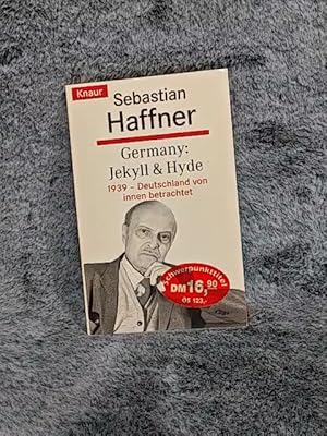 Bild des Verkufers fr Germany: Jekyll & Hyde : 1939 - Deutschland von innen betrachtet. Aus dem Engl. von Kurt Baudisch / Knaur ; 60813 zum Verkauf von TschaunersWelt