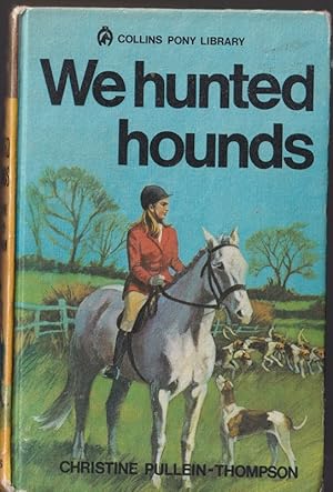 Seller image for We Hunted Hounds for sale by Caerwen Books