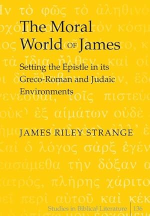 Seller image for The Moral World of James for sale by BuchWeltWeit Ludwig Meier e.K.