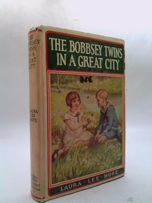 Seller image for The Bobbsey Twins in a Great City (Bobbsey Twins, #9) for sale by ThriftBooksVintage