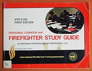 Seller image for Personal logbook and a firefighter study guide for national certification of firefighter I, II, III for sale by GuthrieBooks
