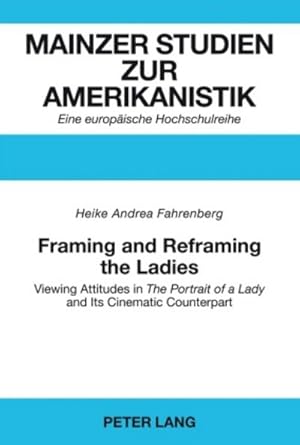 Seller image for Framing and Reframing the Ladies for sale by BuchWeltWeit Ludwig Meier e.K.