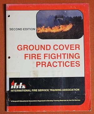 Imagen del vendedor de Ground Cover Fire Fighting Practices/35135 a la venta por GuthrieBooks