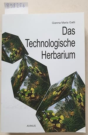 Das technologische Herbarium :