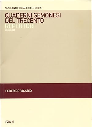 Bild des Verkufers fr Quaderni gemonesi del Trecento - Repertori zum Verkauf von avelibro OHG