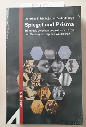 Seller image for Spiegel und Prisma: Ethnologie zwischen postkolonialer Kritik und Deutung der eigenen Gesellschaft. Festschrift fr Ute Luig (Argument Sonderband: Neue Folge) : for sale by Versand-Antiquariat Konrad von Agris e.K.