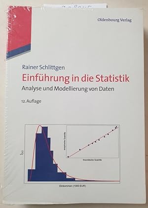 Einführung in die Statistik : Analyse und Modellierung von Daten :