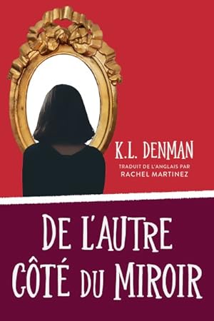 Immagine del venditore per De L  autre C t Du Miroir -Language: French venduto da GreatBookPricesUK
