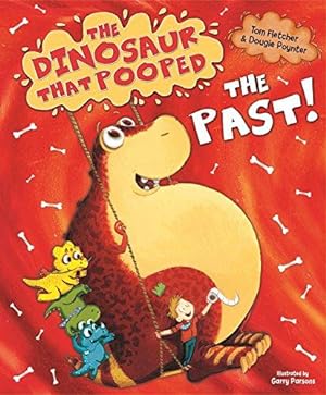 Seller image for The Dinosaur That Pooped The Past for sale by WeBuyBooks
