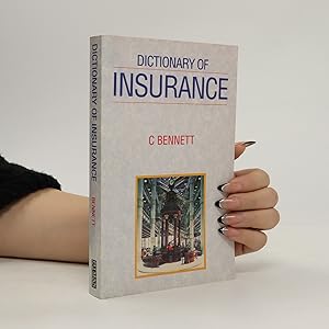 Bild des Verkufers fr Dictionary of insurance zum Verkauf von Bookbot