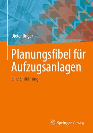 Immagine del venditore per Planungsfibel fr Aufzugsanlagen venduto da Rheinberg-Buch Andreas Meier eK