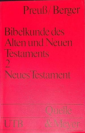 Imagen del vendedor de Bibelkunde des Alten und Neuen Testaments; Teil 2., Neues Testament; Register der biblischen Gattungen und Themen; Arbeitsfragen und Antworten. Uni-Taschenbcher ; 972 a la venta por books4less (Versandantiquariat Petra Gros GmbH & Co. KG)