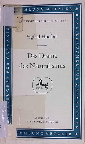 Bild des Verkufers fr Das Drama des Naturalismus. Sammlung Metzler ; 75 : Abt. D. Literaturgeschichte zum Verkauf von books4less (Versandantiquariat Petra Gros GmbH & Co. KG)