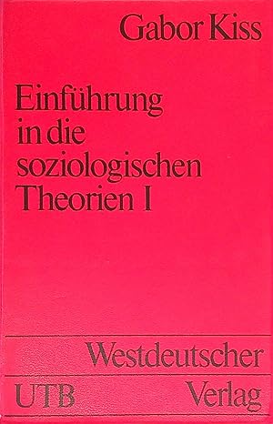 Bild des Verkufers fr Einfhrung in die soziologischen Theorien; Teil: 1. Uni-Taschenbcher ; 72 zum Verkauf von books4less (Versandantiquariat Petra Gros GmbH & Co. KG)