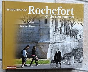 Se souvenir de Rochefort et son canton
