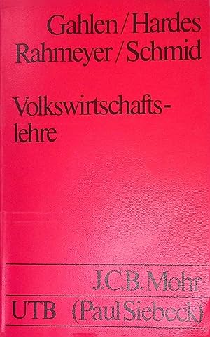 Volkswirtschaftslehre : e. problemorientierte Einf. Uni-Taschenbücher ; 737