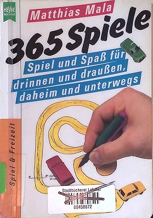 Bild des Verkufers fr 365 Spiele : Spiel und Spass fr drinnen und draussen, daheim und unterwegs. Heyne-Bcher / 8 / Heyne-Ratgeber ; Nr. 9346 : Spiel & Freizeit zum Verkauf von books4less (Versandantiquariat Petra Gros GmbH & Co. KG)