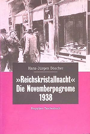 Bild des Verkufers fr Reichskristallnacht" : die Novemberpogrome 1938. ETB ; 26753 : Propylen-Taschenbuch zum Verkauf von books4less (Versandantiquariat Petra Gros GmbH & Co. KG)