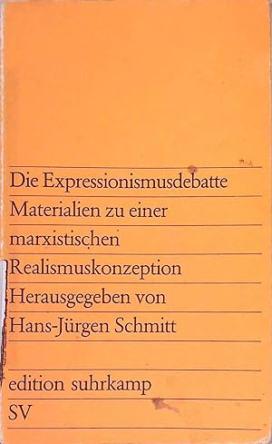 Bild des Verkufers fr Die Expressionismusdebatte : Materialien z. e. marxist. Realismuskonzeption. edition suhrkamp ; 646 zum Verkauf von books4less (Versandantiquariat Petra Gros GmbH & Co. KG)