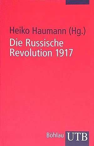 Seller image for Die russische Revolution 1917. UTB ; 2950 for sale by books4less (Versandantiquariat Petra Gros GmbH & Co. KG)