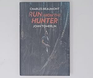 Run from the Hunter - unsigned Centipede Press edition