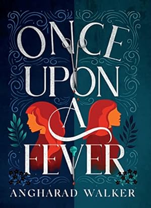 Seller image for Once Upon a Fever: a unique fantasy novel for fans of Philip Pullman for sale by WeBuyBooks