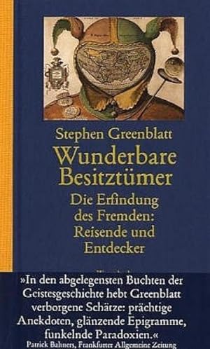 Seller image for Wunderbare Besitztmer Die Erfindung des Fremden: Reisende und Entdecker for sale by antiquariat rotschildt, Per Jendryschik