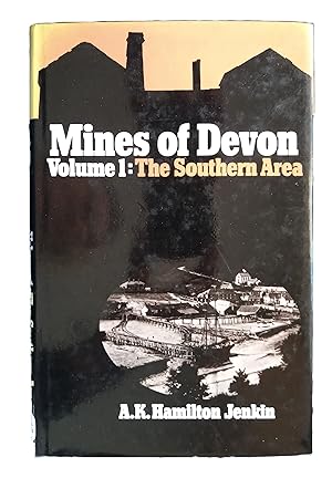 Mines of Devon Volume 1: The Southern Area