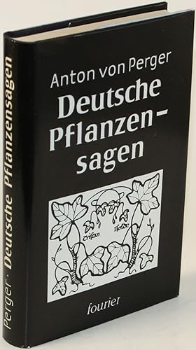 Bild des Verkufers fr Deutsche Pflanzensagen. zum Verkauf von Antiquariat Gallus / Dr. P. Adelsberger