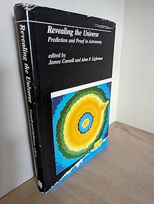 Seller image for Revealing the Universe: Prediction and Proof in Astronomy for sale by Emily Green Books