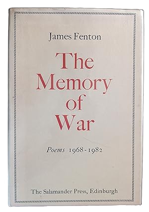 The Memory of War: Poems 1968 - 1982.
