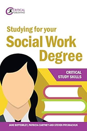 Bild des Verkufers fr Studying for your Social Work Degree (Critical Study Skills) zum Verkauf von WeBuyBooks