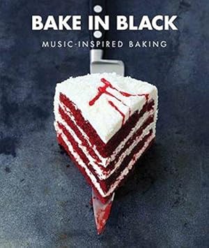 Bild des Verkufers fr Bake in Black zum Verkauf von WeBuyBooks