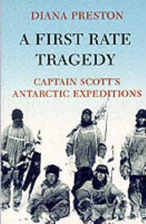 Bild des Verkufers fr A First Rate Tragedy: A Brief History of Captain Scott's Antarctic Expeditions zum Verkauf von WeBuyBooks