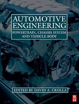 Bild des Verkufers fr Automotive Engineering : Powertrain, Chassis System and Vehicle Body zum Verkauf von GreatBookPricesUK