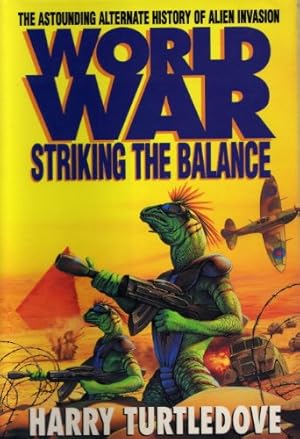 Bild des Verkufers fr Worldwar: Striking the Balance zum Verkauf von WeBuyBooks 2