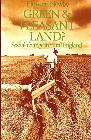 Seller image for Green and Pleasant Land ? Social Change in Rural England for sale by WeBuyBooks