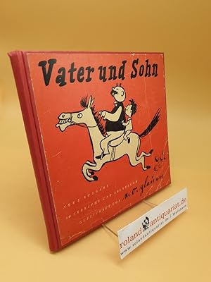 Bild des Verkufers fr Vater und Sohn ; Neue Ausgabe ; 50 Streiche und Abenteuer zum Verkauf von Roland Antiquariat UG haftungsbeschrnkt