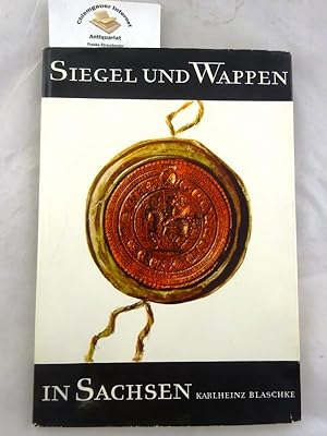 Siegel und Wappen in Sachsen : [Im Auftrag des Sächsischen Landeshauptarchivs Dresden].